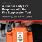 A Smarter Early Fire Response with the Fire Suppression Tool on Wednesday, June 3 at 1PM Central
